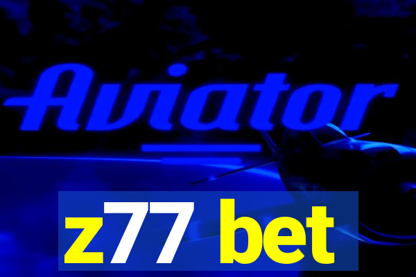 z77 bet